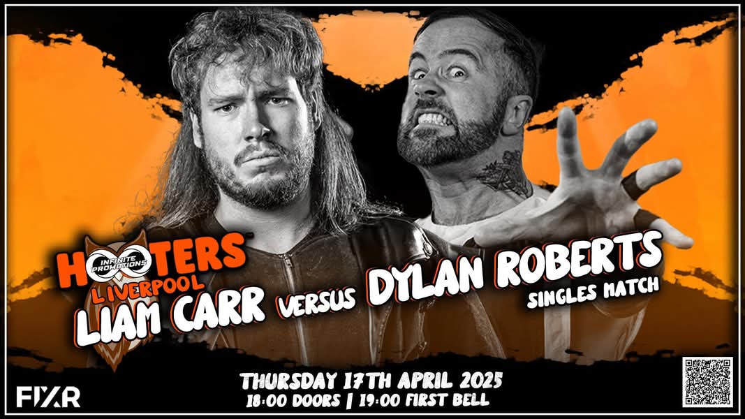 MATCH ANNOUNCEMENT

April 17th at Wrestling In A Hooters just got even bigger…

“The King” Dylan Roberts returns to Infinite Promotions after a year away — and he’s walking straight into a fight with the Scouse Nomad himself, Liam Carr!

Tickets: fixr.co/event/infinite…