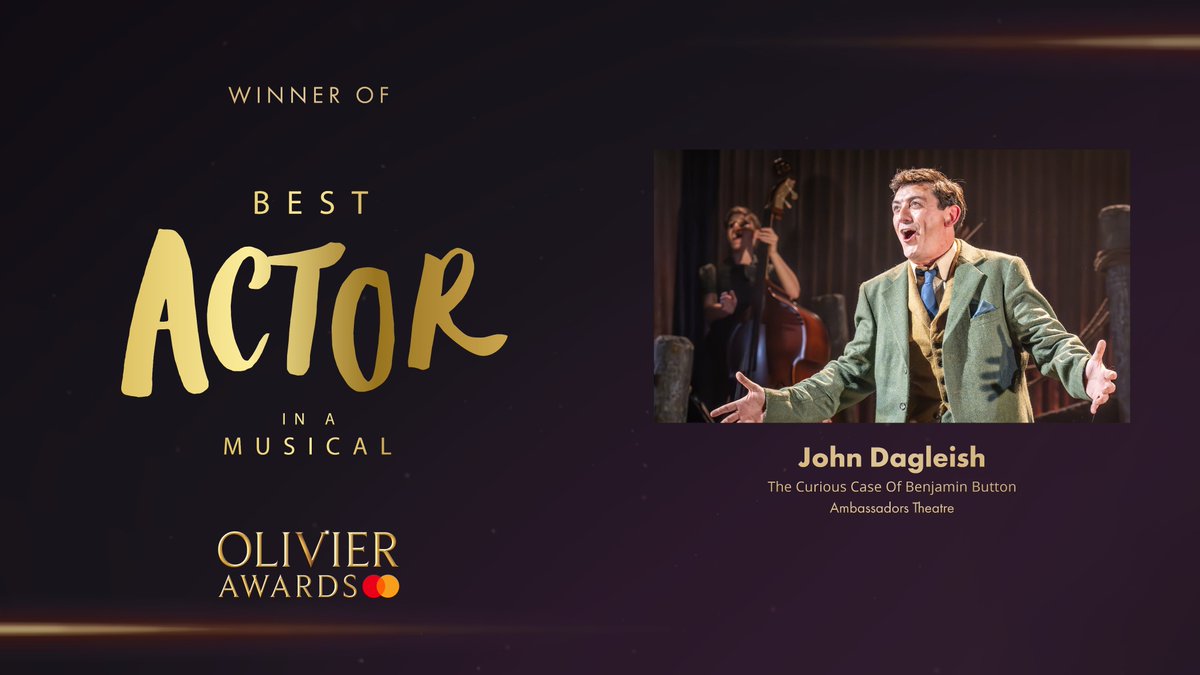 Olivier Awards (@olivierawards) on Twitter photo The Olivier Award for Best Actor in a Musical goes to <a href="/Johndagleish/">John Dagleish ๐</a> for <a href="/TCCOBBmusical/">The Curious Case Of Benjamin Button</a> at the <a href="/Ambtheatre/">Ambassadors Theatre</a>.
#OlivierAwards The Olivier Award for Best Actor in a Musical goes to <a href="/Johndagleish/">John Dagleish ๐</a> for <a href="/TCCOBBmusical/">The Curious Case Of Benjamin Button</a> at the <a href="/Ambtheatre/">Ambassadors Theatre</a>.
#OlivierAwards