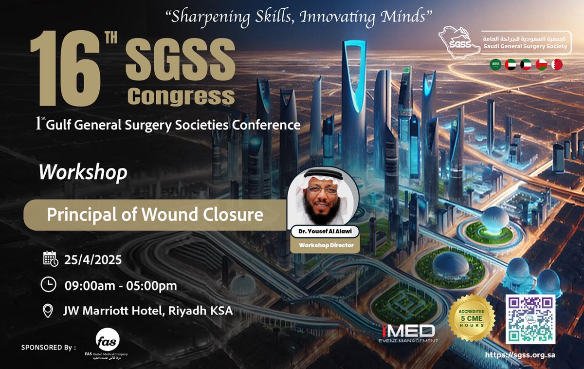 "Principles of Wound Closure"

6CME Hours

Sgss.org.sa/16-sgss-congre…