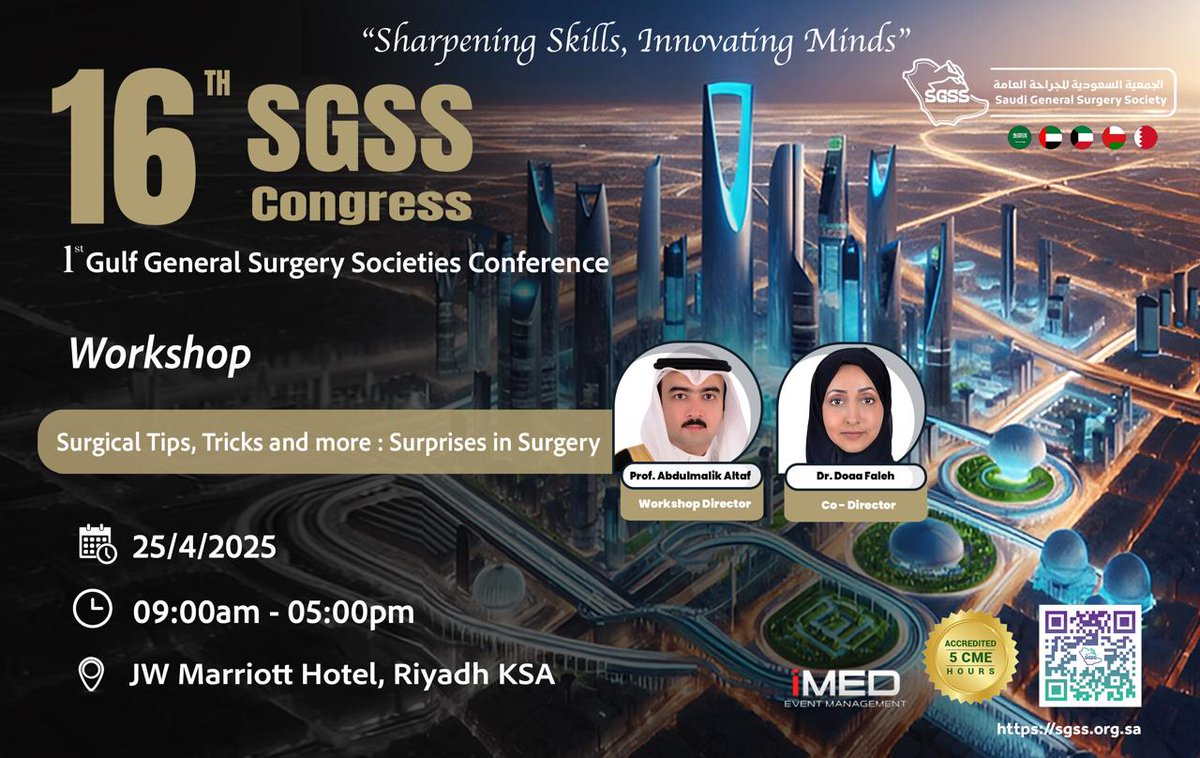 "Surprises in Surgery"

5CME Hours

Sgss.org.sa/16-sgss-congre…