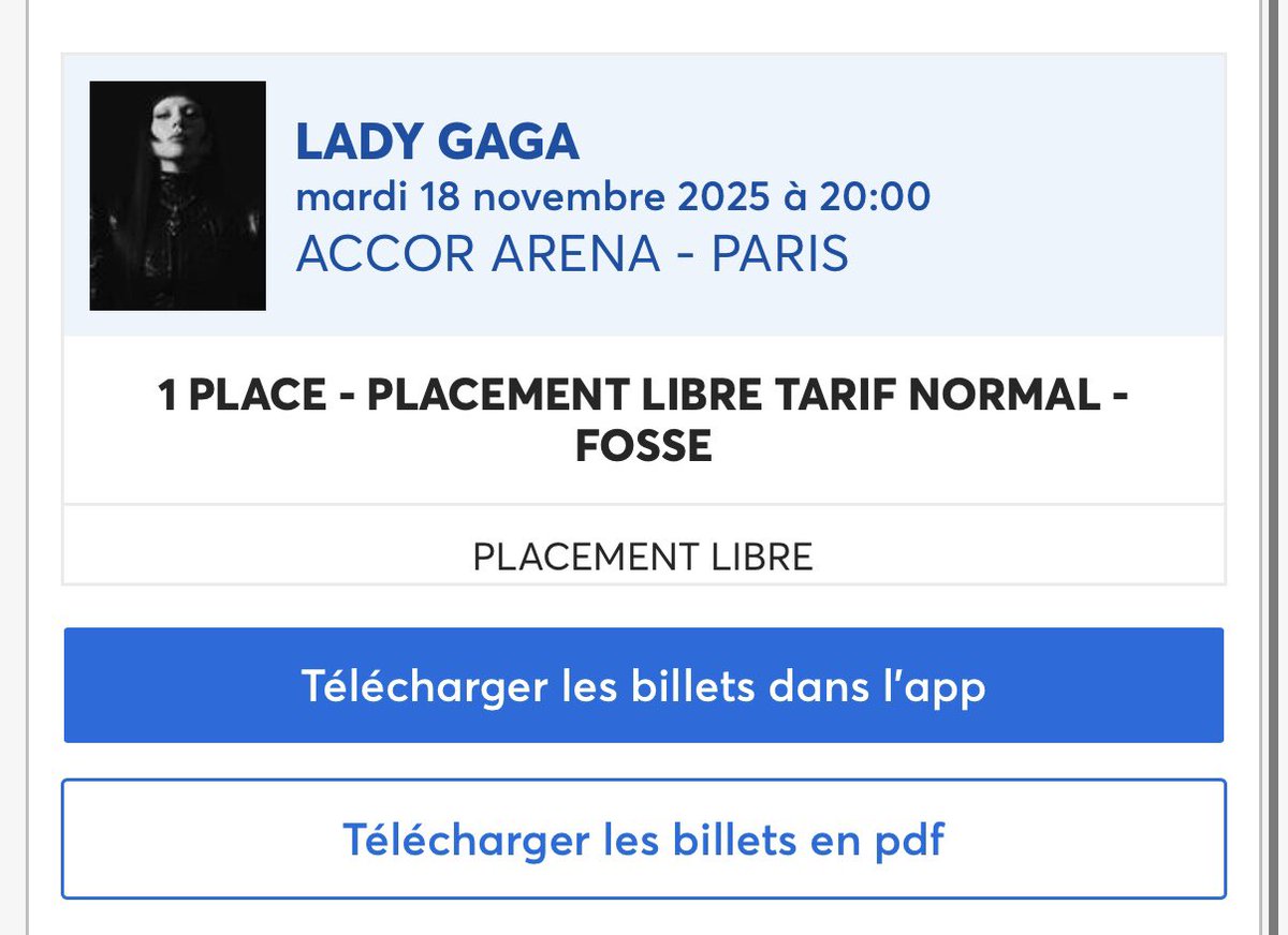 thoorts's tweet photo. Je revends au prix d’achat une place en fosse pour le concert de Lady Gaga le Mardi 18/11 à l’Accor Arena. Pv si intéressé https://t.co/Dy6pfTZn3T