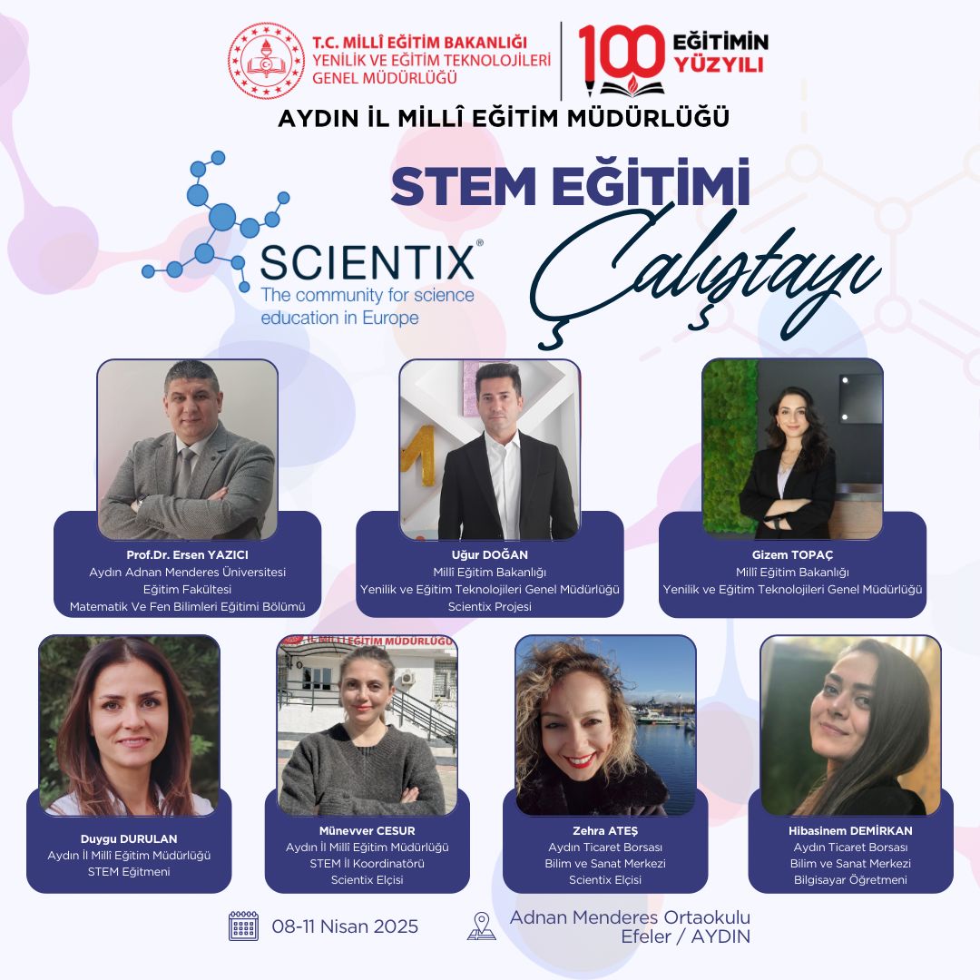 DUYURU:
📅 8-11 Nisan 2025
📌 Efeler Adnan Menderes Ortaokulu / AYDIN

MEB Yenilik ve Eğitim Teknolojileri Genel Müdürlüğünce yürütülen Scientix Projesi kapsamında, Aydın İl Millî Eğitim Müdürlüğü ev sahipliğinde STEM Eğitimi Çalıştayı gerçekleştirilecektir.
<a href="/ekicis20/">Süleyman EKİCİ</a>
<a href="/Aydin_MEM/">Aydın İl Millî Eğitim Müdürlüğü</a>