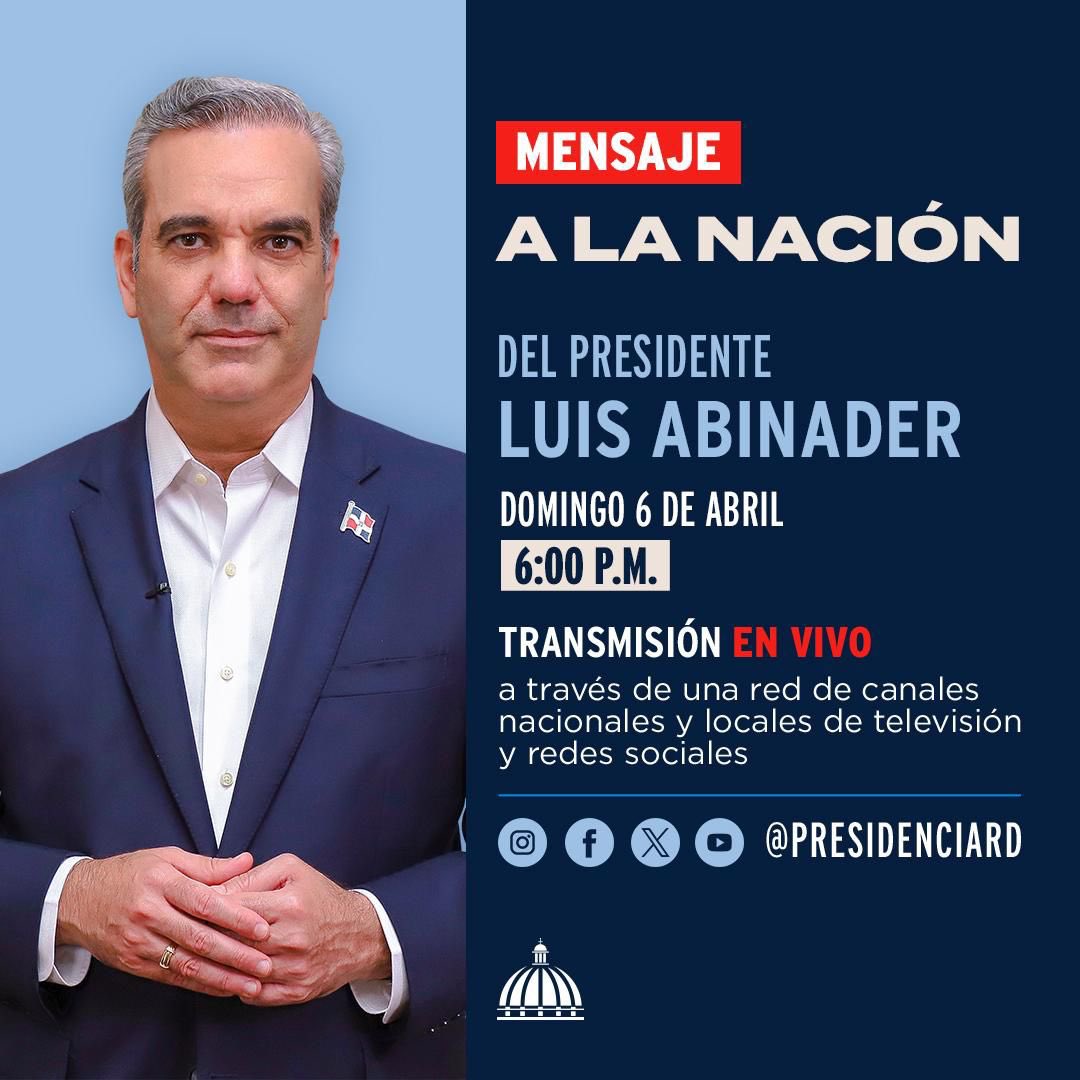 LUIS ABINADER 🇩🇴 (@abinader24rd) on Twitter photo • Este domingo a las 6:00 de la noche hablaré al país en cadena nacional y redes oficiales. ¡Acompáñame!
✍🏻 <a href="/luisabinader/">Luis Abinader</a> 🇩🇴 • Este domingo a las 6:00 de la noche hablaré al país en cadena nacional y redes oficiales. ¡Acompáñame!
✍🏻 <a href="/luisabinader/">Luis Abinader</a> 🇩🇴