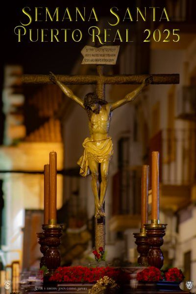 Horario e Itinerario Semana Santa Puerto Real (Cádiz) 2025
