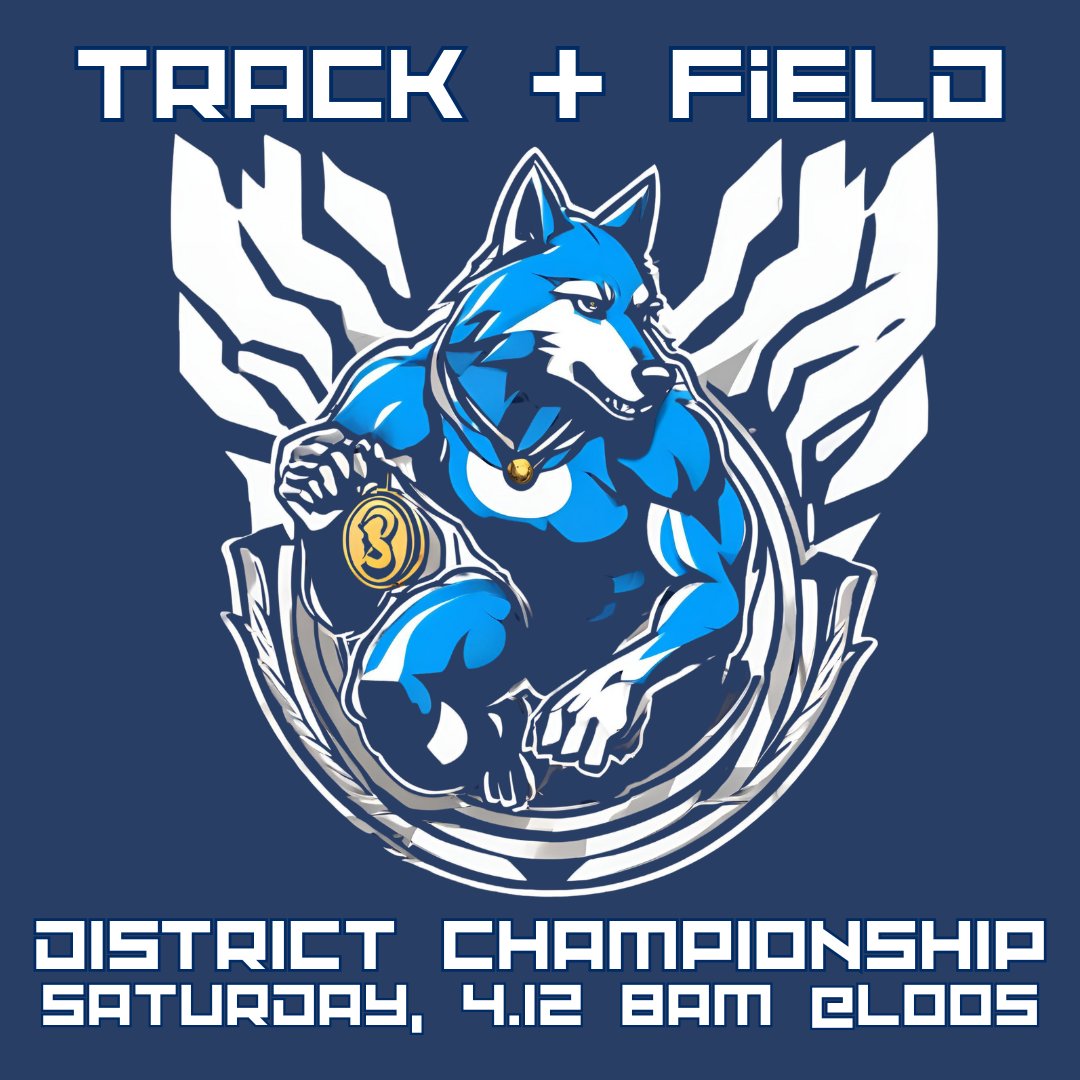 It is here! Track &amp; Field District Championship is this Saturday! Top athletes qualify for city! Let's go!
