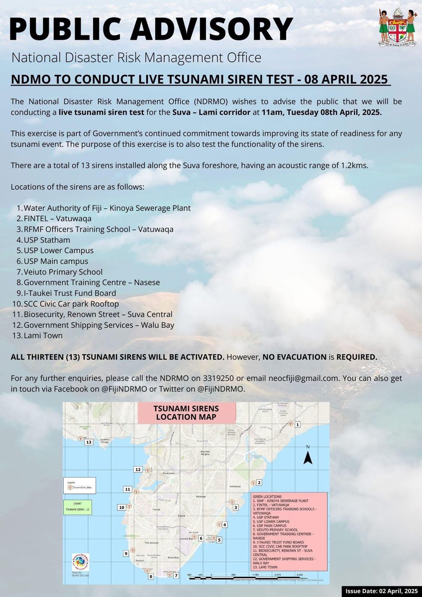 Fiji NDRMO (@fijindrmo) on Twitter photo 📢PUBLIC ADVISORY🚨
🚨The <a href="/FijiNDRMO/">Fiji NDRMO</a> will be conducting a live tsunami siren test for the Suva - Lami corridor at 11am TOMORROW - Tuesday 08th April, 2025.
📢NO EVACUATION IS REQUIRED‼️
⭕️READ MORE ⬇️ 📢PUBLIC ADVISORY🚨
🚨The <a href="/FijiNDRMO/">Fiji NDRMO</a> will be conducting a live tsunami siren test for the Suva - Lami corridor at 11am TOMORROW - Tuesday 08th April, 2025.
📢NO EVACUATION IS REQUIRED‼️
⭕️READ MORE ⬇️