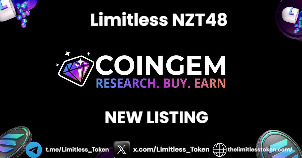 Limitless_Token's tweet photo. ( $NZT48 ) - Limitless is now listed on @coingem_com
https://t.co/CDFaivW8Wv
CA: 6XeKQANyUDM887uVq4PLaFKyPdBUoFTTTVunubbTEtBe
#NZT48 #LimitlessVolume #LimitlessRewards https://t.co/NPlarl1GPA