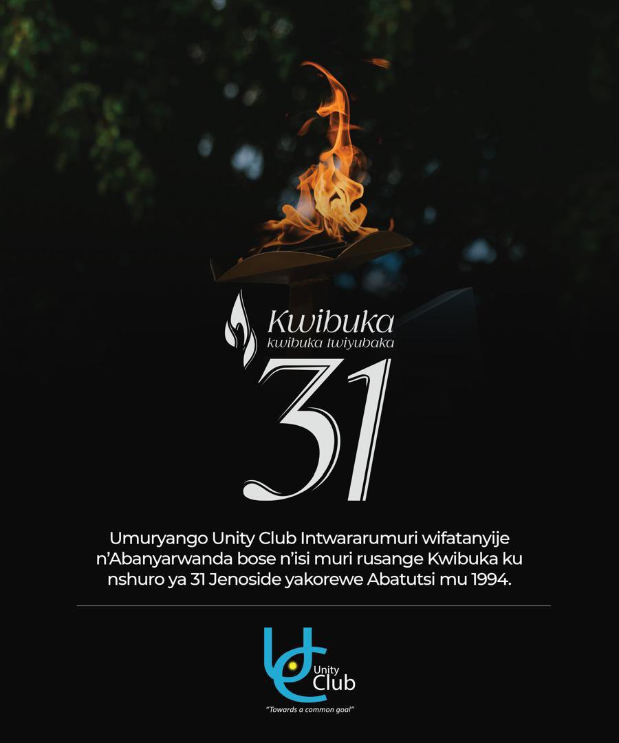 UnityClubRw's tweet image. Intwararumuri twifatanyije n&apos;Abanyarwanda, inshuti z’u Rwanda n&apos;isi yose kwibuka ku nshuro ya 31 Jenoside yakorewe Abatutsi mu 1994.  

Dukomeze kwibuka twiyubaka.

#kwibuka31 
#KwibukaTwiyubaka 
#31MuBudaheranwa