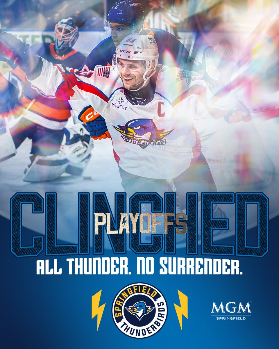 WE'RE IN! 🔒

YOUR SPRINGFIELD THUNDERBIRDS ARE OFF TO THE CALDER CUP PLAYOFFS!

ALL THUNDER. NO SURRENDER.