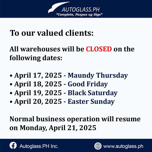 PhAutoglass's tweet photo. 𝐋𝐎𝐍𝐆 𝐖𝐄𝐄𝐊𝐄𝐍𝐃 𝐀𝐃𝐕𝐈𝐒𝐎𝐑𝐘!

Isip pag-obserbar sa umaabot nga 𝐇𝐎𝐋𝐘 𝐖𝐄𝐄𝐊, ang tanang warehouses kay 𝐂𝐋𝐎𝐒𝐄𝐃 sa mga sumusunod nga petsa:

"Completo, Paspas ug Sigo" https://t.co/evcTyUGJqQ