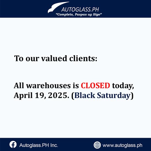 PhAutoglass's tweet photo. 𝐀𝐍𝐍𝐎𝐔𝐍𝐂𝐄𝐌𝐄𝐍𝐓!

Ang tanang warehouses kay 𝐂𝐋𝐎𝐒𝐄𝐃 karon, Abril 19, 2025

Kung adunay mga pangutana o kabalaka, ayaw kahadlok nga mag-message sa among Facebook page: https://t.co/uZGplVUvqH o mag-email sa: inquiry@autoglass.ph

"Completo, Paspas ug Sigo" https://t.co/dSyE0JqcmN