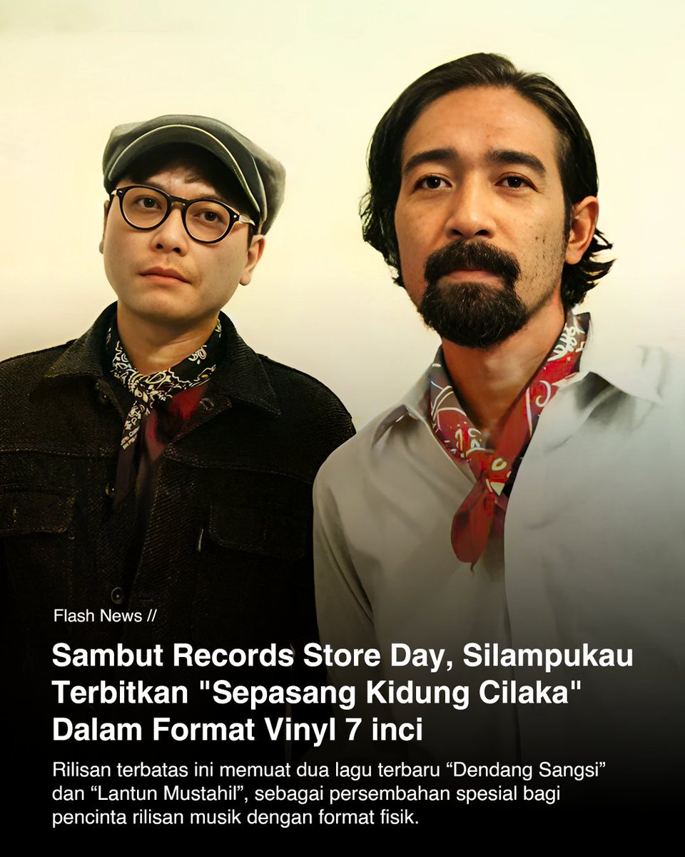 gigsplay.com (@gigsplay) on Twitter photo Menjelang perayaan Records Store Day, duo musik <a href="/silampukau/">Silampukau</a> asal Surabaya bersiap meluncurkan maxi-single berjudul “Sepasang Kidung Cilaka” dalam format vinyl 7-inci.
Simak selengkapnya di Gigsplay.com Menjelang perayaan Records Store Day, duo musik <a href="/silampukau/">Silampukau</a> asal Surabaya bersiap meluncurkan maxi-single berjudul “Sepasang Kidung Cilaka” dalam format vinyl 7-inci.
Simak selengkapnya di Gigsplay.com