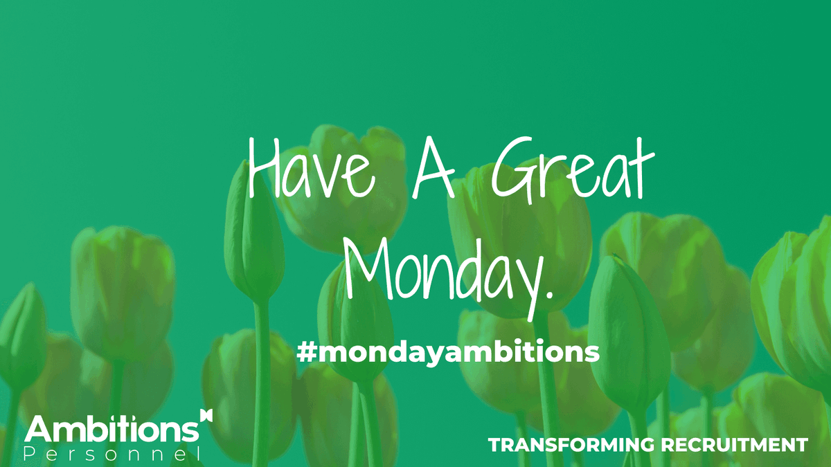 Ambitions Personnel (@ambitionsltd) on Twitter photo Happy Monday! #MondayAmbitions Happy Monday! #MondayAmbitions