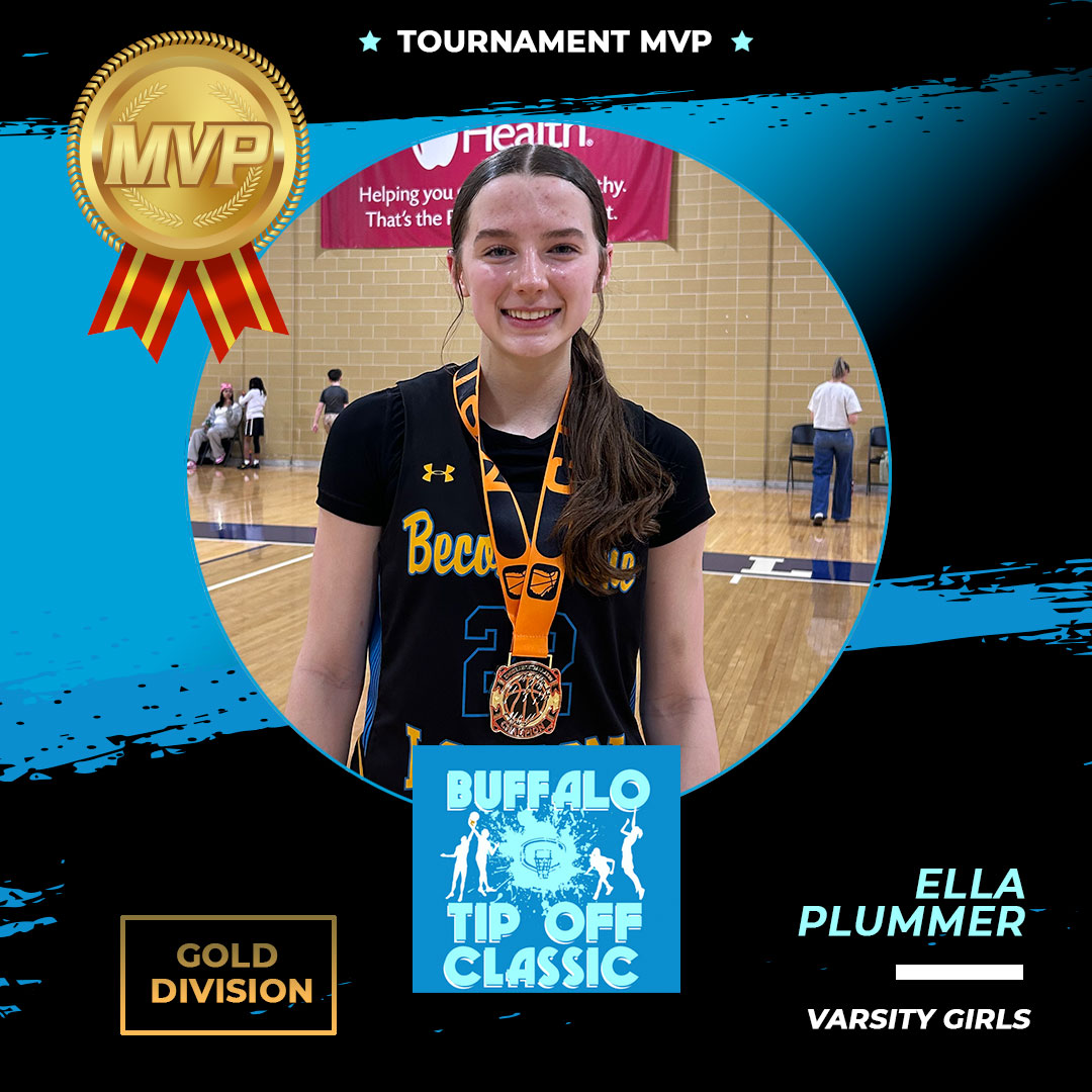 Buffalo Tip Off Classic, Varsity girls gold division MVP, Ella! <a href="/become1WBB/">Become One GUAA</a>