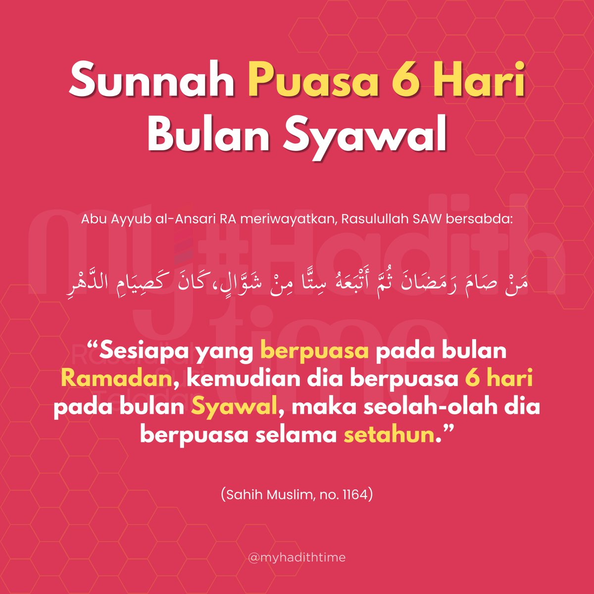 myhadithtime's tweet photo. Puasa 6 hari Syawal + Puasa Ramadan = Puasa Setahun

Antara hikmah disyariatkan puasa 6 hari pada bulan Syawal adalah supaya amalan sunat ini membantu menampung kekurangan yang berlaku dalam ibadah fardu puasa Ramadan.

Semoga Allah SWT menerima amalan kita. https://t.co/yvS131KcaZ
