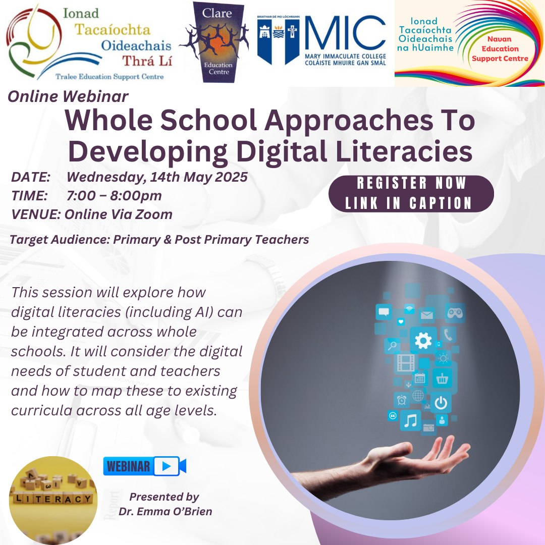 Clare Education Centre (@clareedcentre) on Twitter photo 📢Primary & Post Primary Teachers
➡️Whole School Approaches To Developing Digital Literacies
📅Wednesday, 14th May 2025
⏲️7pm - 8pm
🗣Dr. Emma O'Brien
📌Zoom
💰Free
®️ zoom.us/webinar/regist…
<a href="/TraleeESC/">Tralee Education Support Centre</a> <a href="/NavanESC/">Navan Education Support Centre</a> 📢Primary & Post Primary Teachers
➡️Whole School Approaches To Developing Digital Literacies
📅Wednesday, 14th May 2025
⏲️7pm - 8pm
🗣Dr. Emma O'Brien
📌Zoom
💰Free
®️ zoom.us/webinar/regist…
<a href="/TraleeESC/">Tralee Education Support Centre</a> <a href="/NavanESC/">Navan Education Support Centre</a>