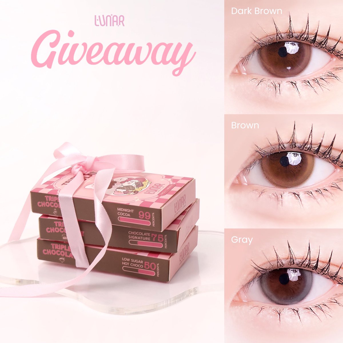 #แจกฟรี คอนแทคเลนส์ Lunar รุ่น Triple Chocolate🍫 
จำนวนทั้งหมด 5 รางวัล

🩷กติกา: กด Follow + Repost โพสต์นี้ และโพสต์ใต้เมนชั่นบอกสีที่ต้องการ

📍ประกาศผลวันที่ 30 เม.ย. 68

#แจก #แจกรางวัล #คอนแทคเลนส์ #แบรนด์ไทย