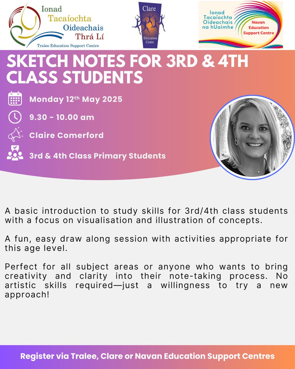 Clare Education Centre (@clareedcentre) on Twitter photo 📢3rd & 4th Class Primary Students
➡️Sketch Notes for 3rd & 4th Class Students
📅Monday, 12th May 2025
⏲️9.30am - 10.30am
🗣️Claire Comerford
📌Zoom
💰Free
®️ zoom.us/webinar/regist…
<a href="/TraleeESC/">Tralee Education Support Centre</a> <a href="/NavanESC/">Navan Education Support Centre</a> 📢3rd & 4th Class Primary Students
➡️Sketch Notes for 3rd & 4th Class Students
📅Monday, 12th May 2025
⏲️9.30am - 10.30am
🗣️Claire Comerford
📌Zoom
💰Free
®️ zoom.us/webinar/regist…
<a href="/TraleeESC/">Tralee Education Support Centre</a> <a href="/NavanESC/">Navan Education Support Centre</a>