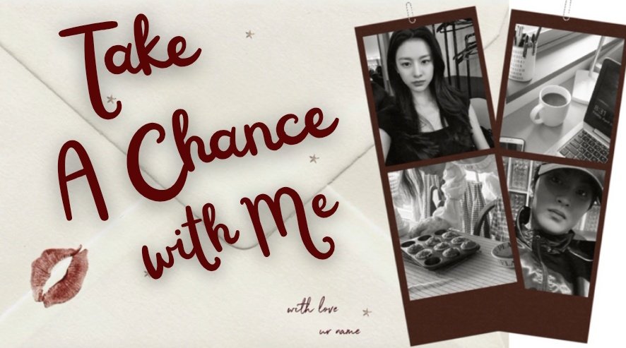 _whosasy's tweet image. ; Take A Chance with Me

— an Alternative universe