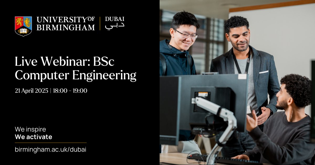 Join our academics on Monday 21 April from 6pm to 7pm, for a webinar on the BSc Computer Engineering programme. Register here: birmingham.ac.uk/dubai/events/2…