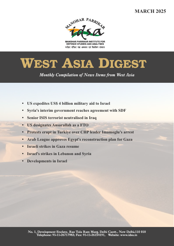 MP-IDSA West Asia Digest
CURRENT ISSUE |  March 2025
idsa.in/news-digest/we…