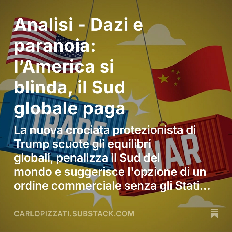 Carlo Pizzati (@carlopizzati) on Twitter photo Analisi - Dazi e paranoia: l’America si blinda, il Sud globale paga, by <a href="/carlopizzati/">Carlo Pizzati</a> open.substack.com/pub/carlopizza… Analisi - Dazi e paranoia: l’America si blinda, il Sud globale paga, by <a href="/carlopizzati/">Carlo Pizzati</a> open.substack.com/pub/carlopizza…