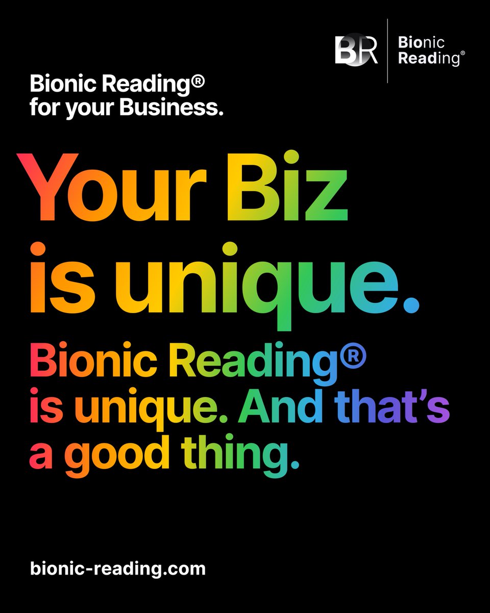 bionicreading's tweet image. Your Biz is unique. Bionic Reading® is unique. And that’s a good thing🌈
➔BR Fonts.
➔BR Publisher.
➔BR API Licensing.
➔BR for Self-Publisher.
➔BR IP Licensing.
➔BR Volume Licensing.

Get your Bionic Reading® now
👉bionic-reading.com

—
Bionic Reading®
Made in🇨🇭
—
#adhd