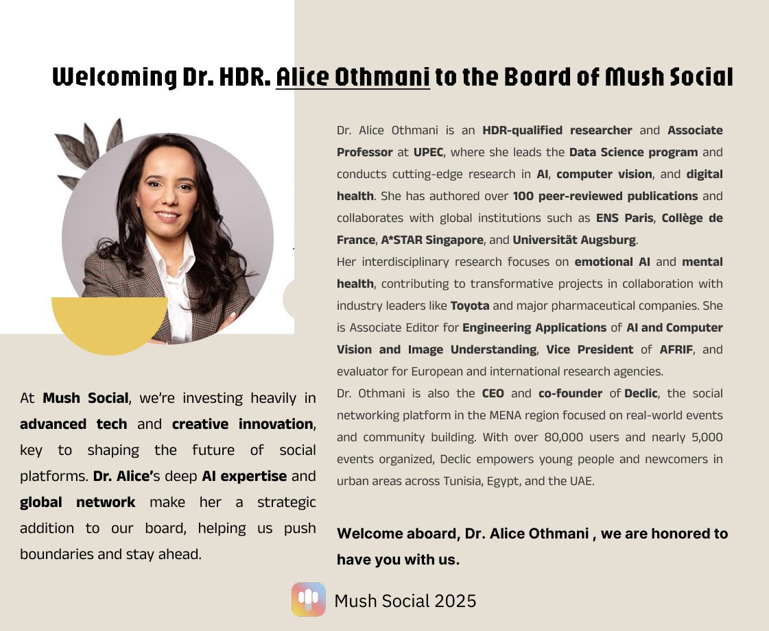 mush_app's tweet image. يسعدنا أن نعلن انضمام الدكتورة #_أليس إلى مجلس إدارتنا كأول عضو في المجلس! 

بخبرتها المتميزة في الذكاء الاصطناعي والصحة الرقمية، ستكون إضافة قيّمة لمسيرتنا نحو مستقبل أكثر ذكاءً وارتباطًا عاطفيًا.
أهلاً وسهلاً بكِ د. أليس في عائلة موش سوشل