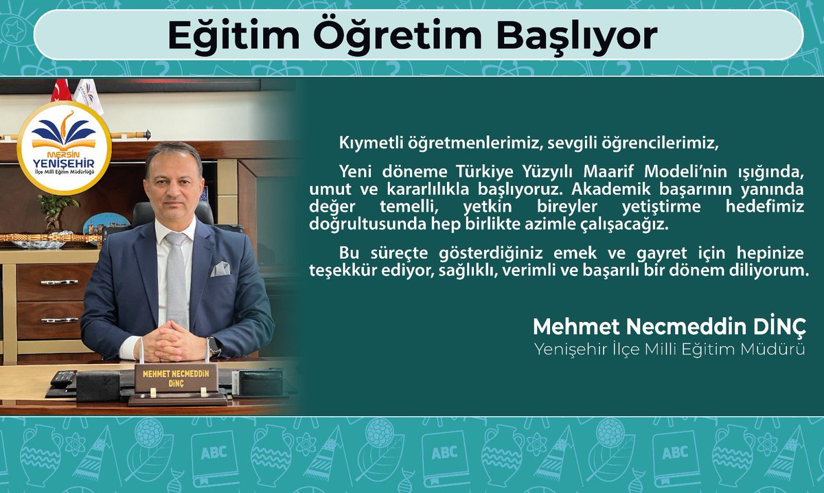 İlçe Milli Eğitim Müdürümüz Sayın Mehmet Necmeddin Dinç’in bayram tatili ve ara tatil sonrası mesajı.

<a href="/tcmeb/">Millî Eğitim Bakanlığı</a> <a href="/Yusuf__Tekin/">Yusuf Tekin</a> <a href="/valiatillatoros/">Atilla Toros</a> <a href="/fazilet_durmus/">Fazilet Öğretmen 🇹🇷</a> <a href="/MersinMEM/">Mersin İl Millî Eğitim Müdürlüğü</a> <a href="/necmidinc/">M.Necmeddin Dinç</a>
