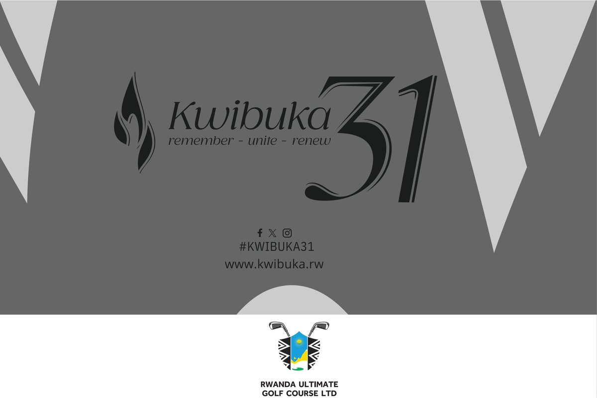 Rwanda Ultimate Golf Course LTD stands with Rwandans and the global community as we mark the 31st commemoration of the 1994 Genocide against the Tutsi.

#Kwibuka31
 #kwibukatwiyubaka