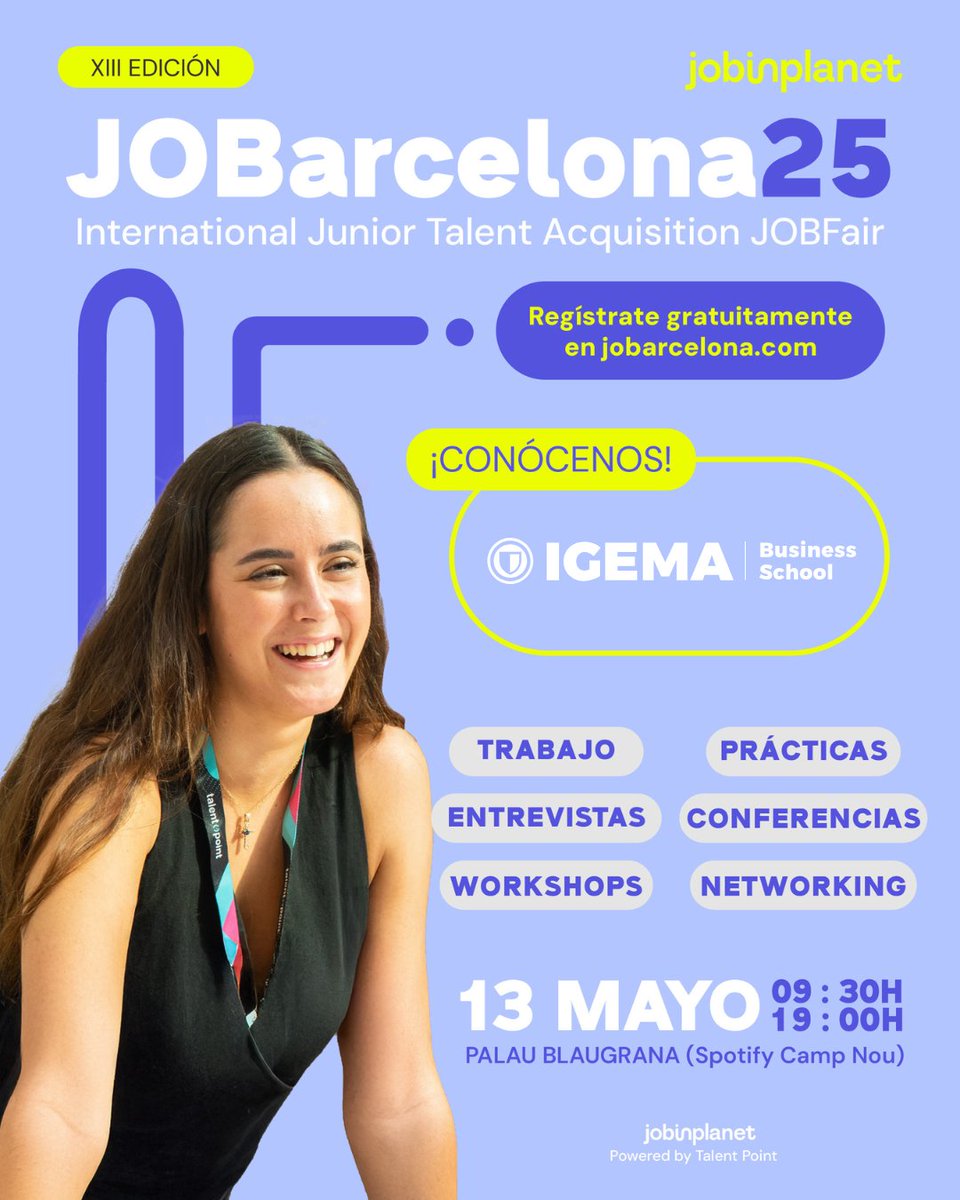 ¡Volvemos a #JOBarcelona25!

El 13 de mayo estaremos en el Palau Blaugrana para conectar a nuestros estudiantes con el mejor talento junior y grandes empresas.

🎟 Regístrate gratis: jobarcelona.com

#IGEMA #TalentoJunior #Networking #JobFair #DiscoverABrilliantFuture