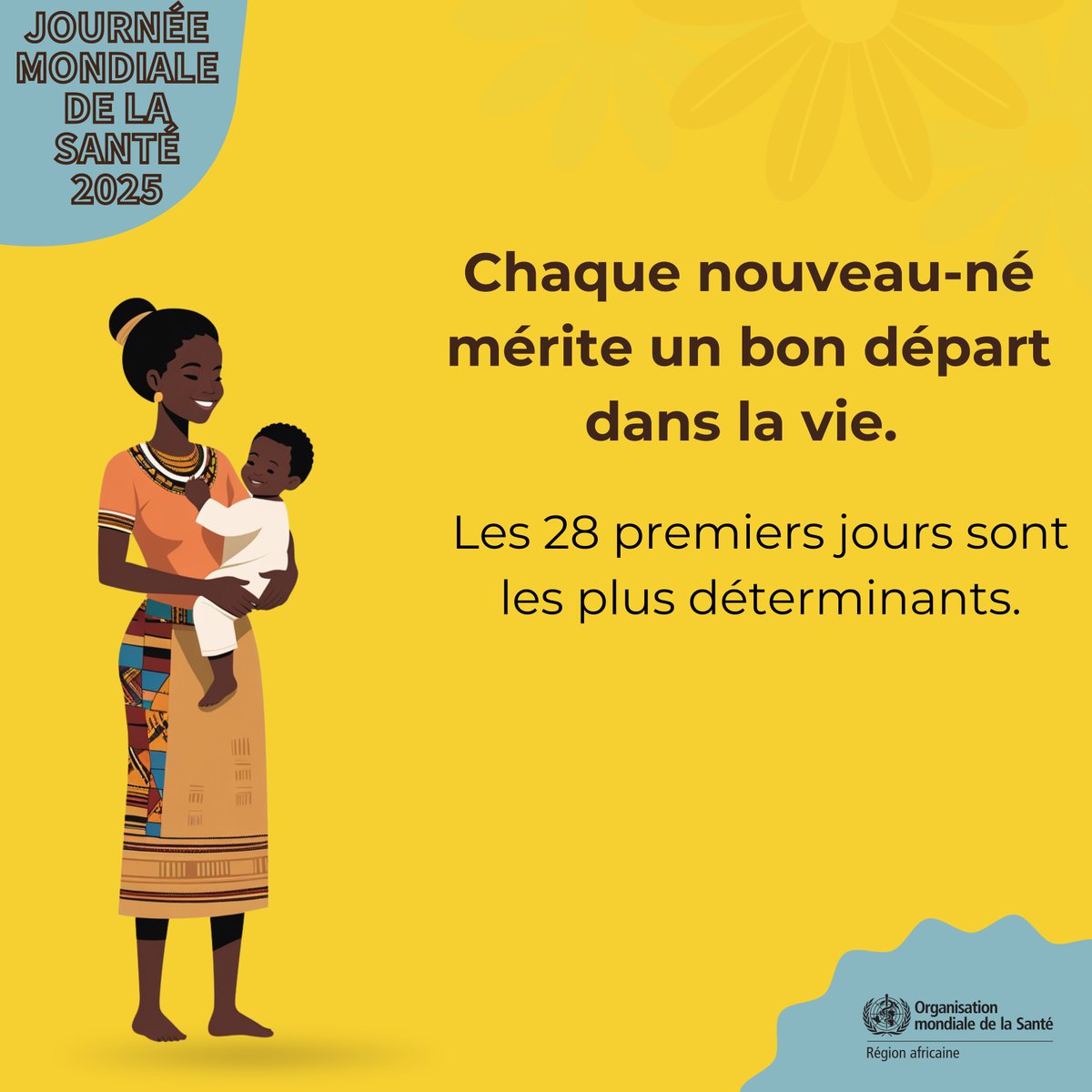 C’est la #JournéeMondialeDeLaSanté ! 
👶🏾 Les premiers instants de la vie sont les plus critiques. Pourtant, trop de nouveau-nés décèdent inutilement de causes évitables en Afrique. 
Investir dans la santé des nouveau-nés, c’est bâtir des familles, des communautés et des nations