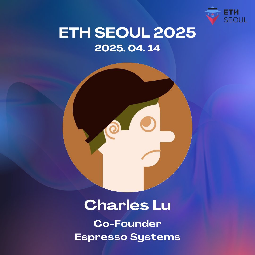ETH Seoul is a week away! Here is a sneak preview of the speakers and talk topics🦄 

Starting with <a href="/charleslu1/">Charles Lu ☕️</a> at <a href="/EspressoSys/">Espresso ☕️</a> ☕️ Charles will be giving a talk on "Rollup Fragmentation’s Silent Risk: Why a Confirmation Layer Solves Both Interop and Reorg Threats"