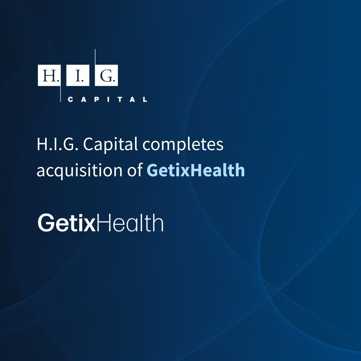 H.I.G. Capital Completes Acquisition of GetixHealth
#PrivateEquity #HIGCapital Learn more: bit.ly/3G0OFh2