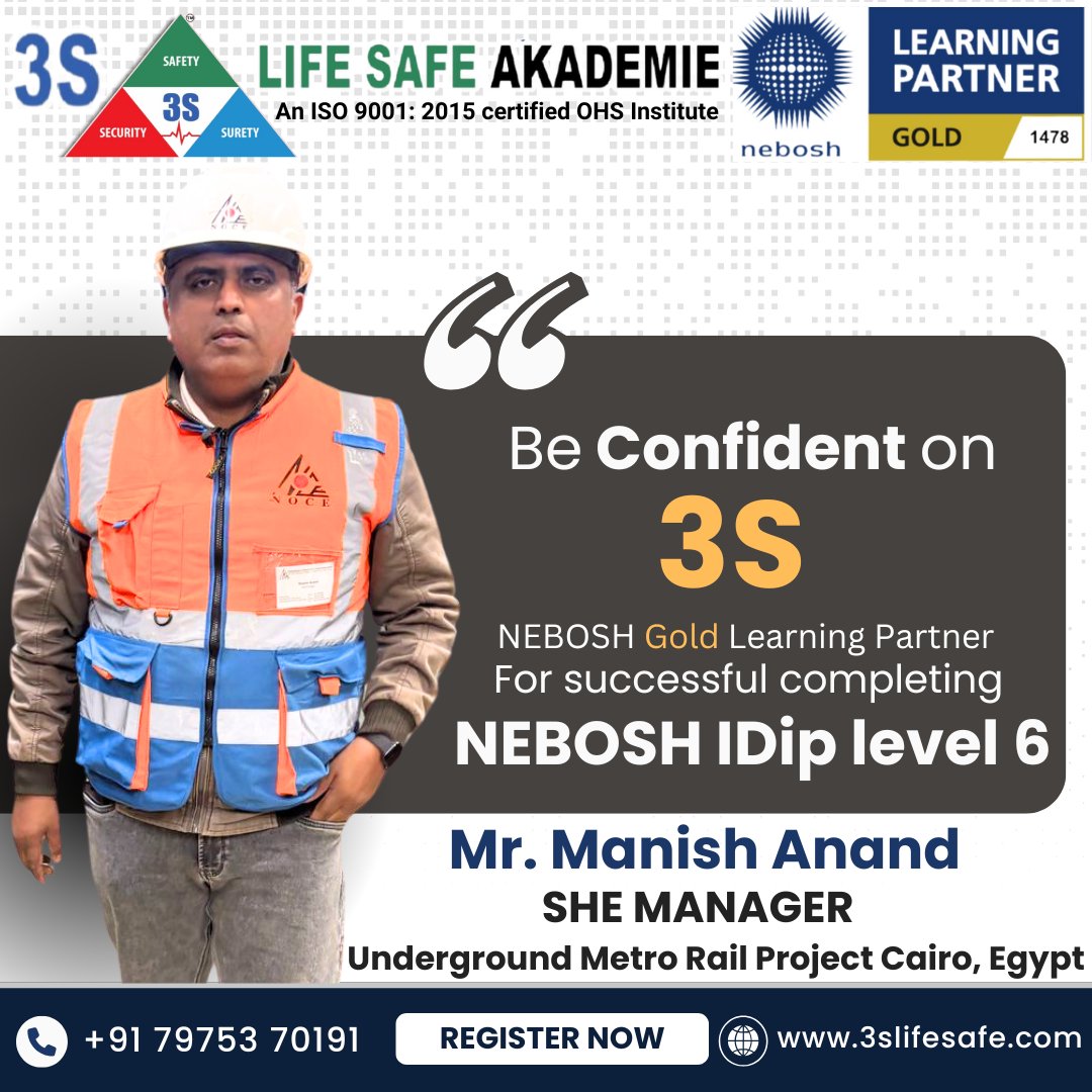 LifeSafeAcademy's tweet image. Mr. Manish Anand, SHE Manager (Cairo Metro Rail Project), completed NEBOSH IDip Level 6 with 3S!
Trusted by HSE leaders worldwide.
Join the success journey.

🔗 3slifesafe.com

#NEBOSH #IDip #3SLifeSafe #HSE #SafetyLeadership #GoldPartner