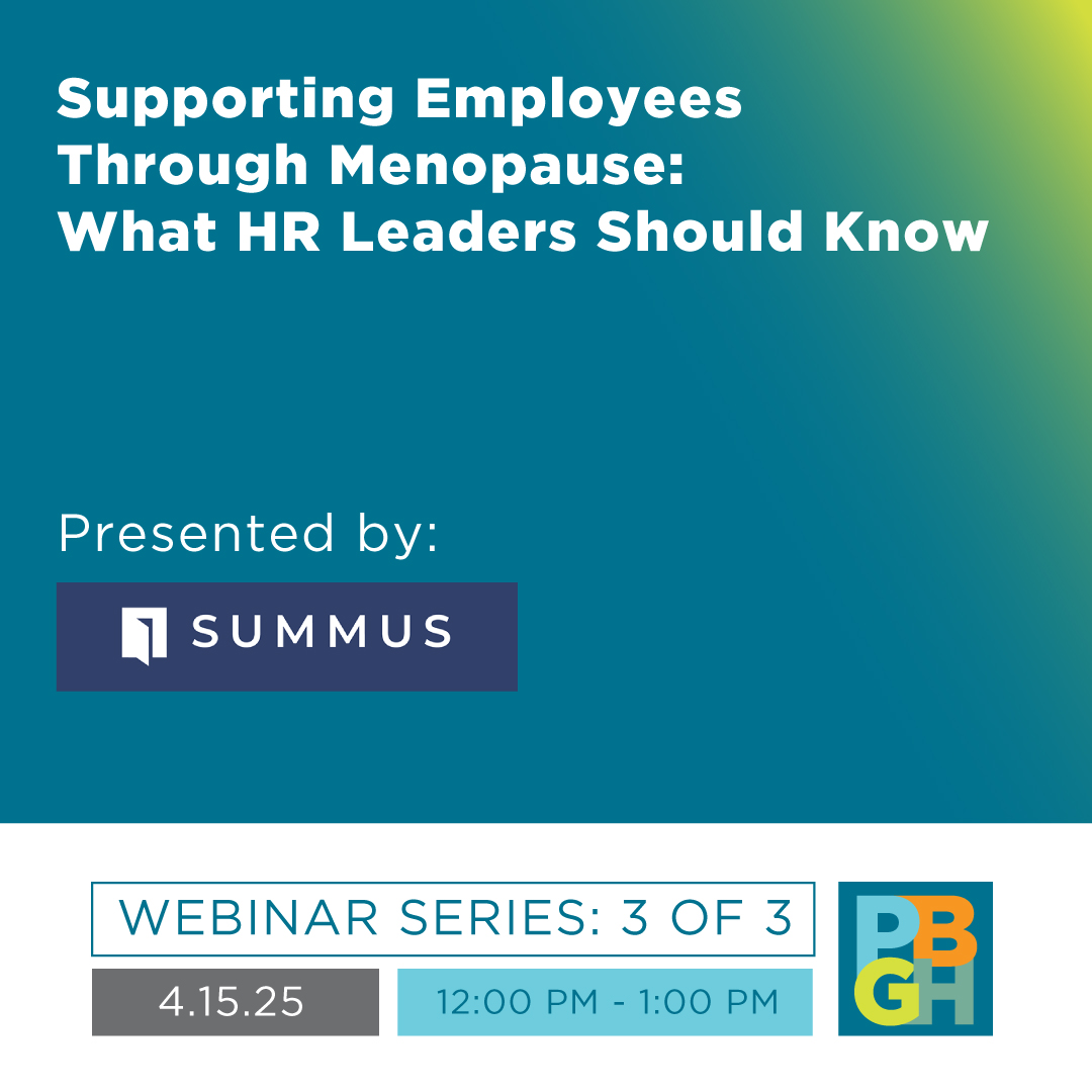 Join us for the final webinar of our series with Summus,  focusing on Women’s Health, particularly Menopause. Register at pbghpa.org/event/pbgh-web… Learn actionable strategies HR leaders can implement to build a supportive culture for employees navigating menopause.