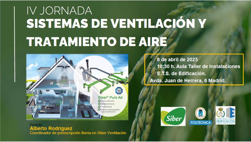 IV Jornada de Sistemas de Ventilación y Tratamiento de Aire. En esta ocasión con Alberto Rodríguez como experto en <a href="/Siber/">Siber Ventilación</a> 
No faltes‼️
📅 Martes 8 de abril.
 ⏰10:30 horas
 📍 Aula Taller de Instalaciones <a href="/ETSEM_UPM/">Edificación UPM</a> 
#arquitecturatécnica
