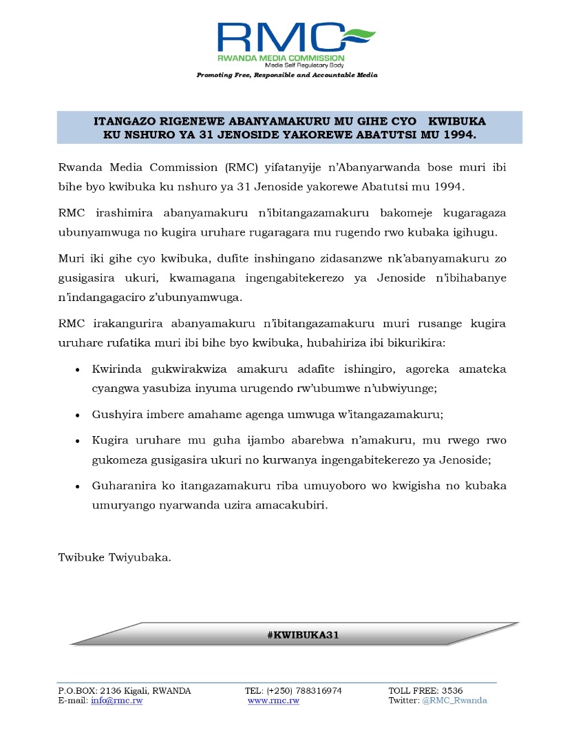 Rwanda Media Commission yifatanyije n’Abanyarwanda bose kwibuka ku nshuro ya 31 Jenoside yakorewe Abatutsi mu 1994.
Inagenera ubutumwa abanyamakuru n'ibitangazamakuru  bukubiye muri iri tangazo.

#Kwibuka31 #RememberUniteRenew