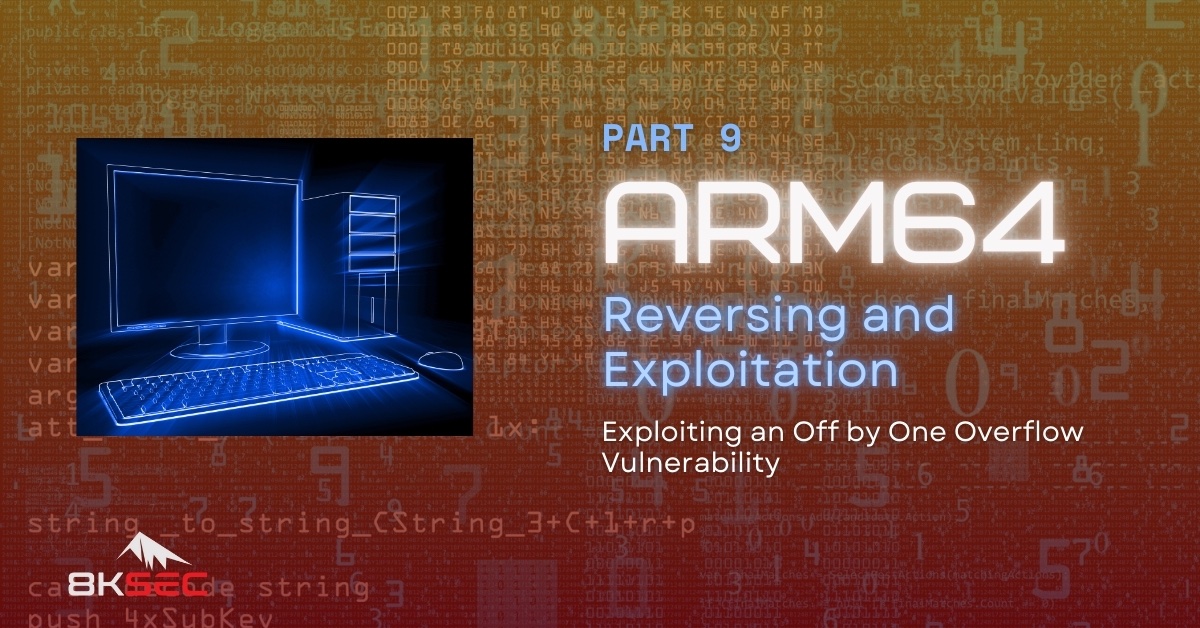 8kSec's tweet image. Uncover the mechanics of Off-by-One overflow attacks in Part 9 of our ARM64 series: 8ksec.io/arm64-reversin…
📌 Looking for deeper insights? Get hands-on experience with our expert-led courses: academy.8ksec.io/course/offensi…
#MobileSecurity #ARM64 #BinaryExploitation