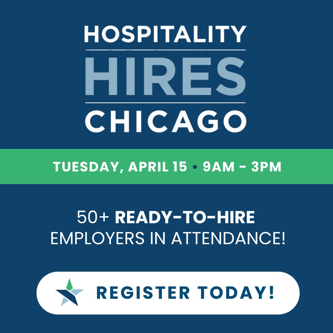 Get ready, the 8th Annual Hospitality Hires Chicago, a Partnership Production is almost here! A wide range of employers will be in attendance, ready to hire YOU!

Don’t miss your chance to connect with the best in the business! Register TODAY at chicookworks.org/hhc.