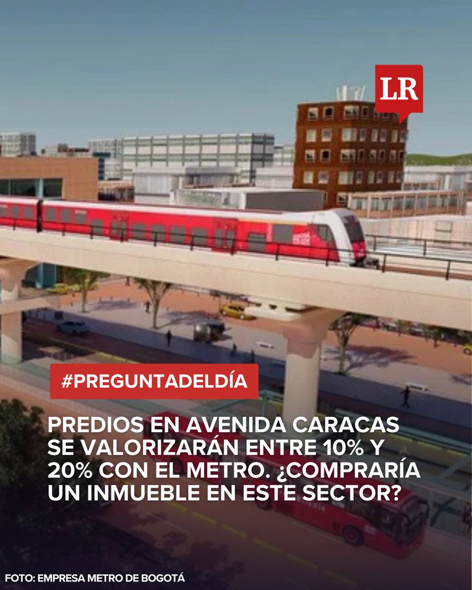 larepublica_co's tweet image. #PreguntaDelDía | Predios en Avenida Caracas se valorizarán entre 10% y 20% con el metro de Bogotá. ¿Compraría un inmueble ubicado en este sector?