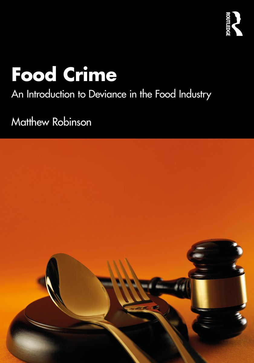 Ellen S. Boyne (@cj_editor) on Twitter photo #FoodCrime introduces the concept of #FoodCriminology, dedicated to the study of deviance in the #FoodIndustry.
routledge.com/Food-Crime-An-…
<a href="/ACJS_National/">Academy of Criminal Justice Sciences</a> <a href="/ASCRM41/">Amer Soc of Crim</a> <a href="/foodgov/">Food Standards Agency</a> #FoodCrime introduces the concept of #FoodCriminology, dedicated to the study of deviance in the #FoodIndustry.
routledge.com/Food-Crime-An-…
<a href="/ACJS_National/">Academy of Criminal Justice Sciences</a> <a href="/ASCRM41/">Amer Soc of Crim</a> <a href="/foodgov/">Food Standards Agency</a>