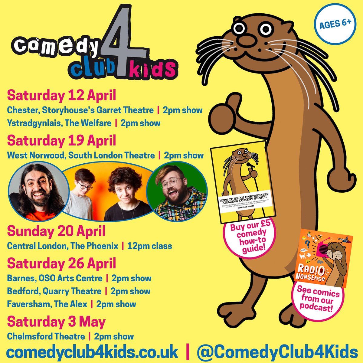 Comedy Club 4 Kids (@comedyclub4kids) on Twitter photo Fancy a giggle? Join us for gig excellence at:
⭐️Chester <a href="/StoryhouseLive/">Storyhouse</a> and Ystradgynlais <a href="/TheWelfare1/">The Welfare Ystradgynlais</a> on Sat 12th April
⭐️West Norwood <a href="/SLTheatre/">South London Theatre</a> on Sat 19th
⭐️Barnes <a href="/OSOArtsCentre/">OSO Arts Centre</a>, Bedford <a href="/quarryatstlukes/">The Quarry Theatre</a> and Faversham <a href="/alex_centre/">The Alex</a> on Sat 26th
⭐️<a href="/ChelmsTheatre/">Chelmsford Theatre</a> on Sat 3rd May Fancy a giggle? Join us for gig excellence at:
⭐️Chester <a href="/StoryhouseLive/">Storyhouse</a> and Ystradgynlais <a href="/TheWelfare1/">The Welfare Ystradgynlais</a> on Sat 12th April
⭐️West Norwood <a href="/SLTheatre/">South London Theatre</a> on Sat 19th
⭐️Barnes <a href="/OSOArtsCentre/">OSO Arts Centre</a>, Bedford <a href="/quarryatstlukes/">The Quarry Theatre</a> and Faversham <a href="/alex_centre/">The Alex</a> on Sat 26th
⭐️<a href="/ChelmsTheatre/">Chelmsford Theatre</a> on Sat 3rd May