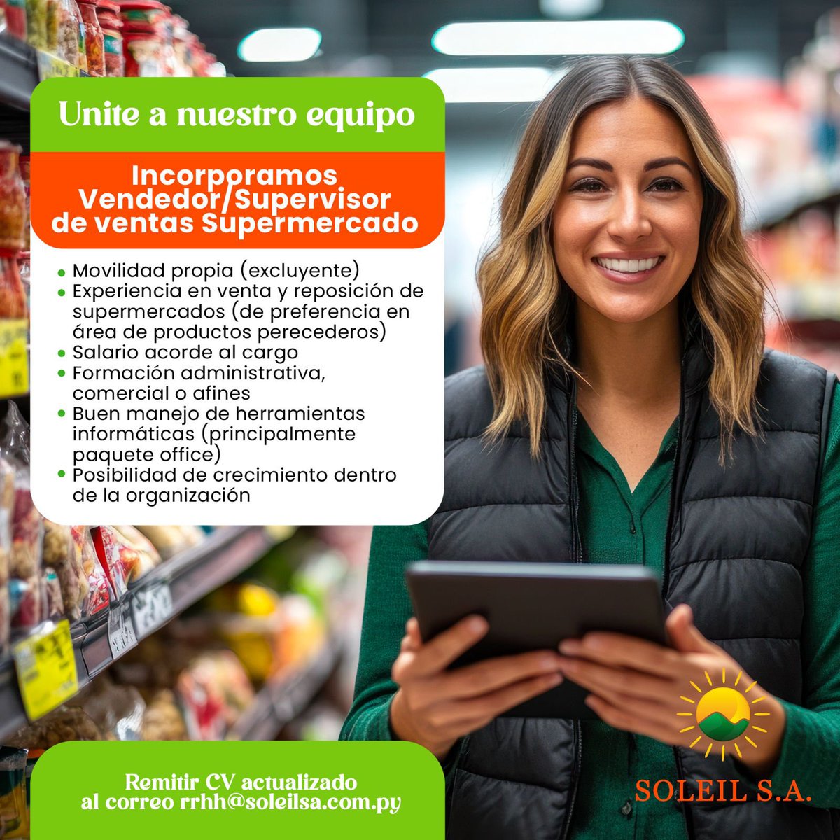 Interesados enviar CV a rrhh@soleilsa.com.py