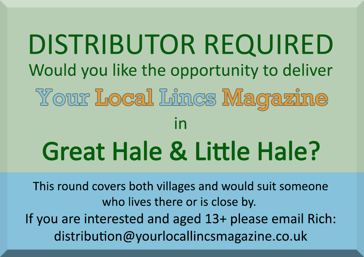 We're hiring! Would you like to deliver our magazine in Great Hale &amp; Little Hale? We're looking for a new distributor!