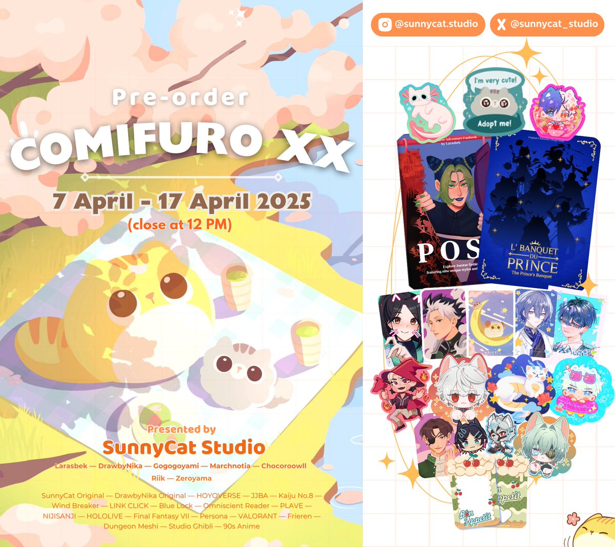 ✨ Sunnycat Studio #ComifuroXX Pre-Order + Giveaway ✨

🗓️ 7 APR - 17 APR 2025 (close at 12PM)
📦 Pick Up (both days) / Mail Order
🔗 Form: bit.ly/sunnycatCFXX

Our shop: linktr.ee/sunnycatstudio

✨ For GO please DM us first! ✨

#ComifuroXXcatalogue #CFXX #CFXXcatalogue