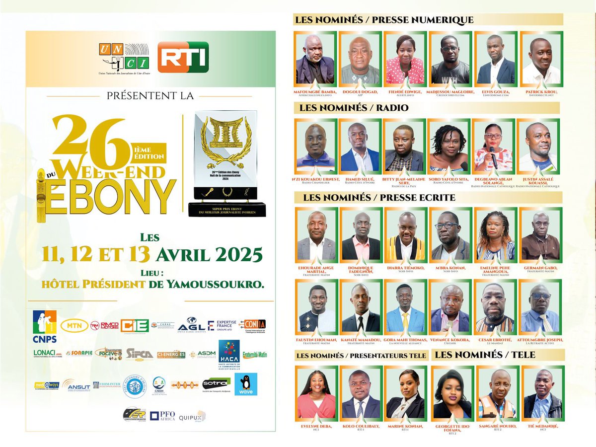 Ils sont sous les projecteurs, ils sont prêts… Voici les nominés des #Ebony2024 !

Du 11 au 13 avril 2025, toute la Côte d’Ivoire médiatique a rendez-vous à #Yamoussoukro, pour célébrer la plume, le micro et l’image dans ce qu’ils ont de meilleur.

#WeekEndDesEbony
#UNJCI