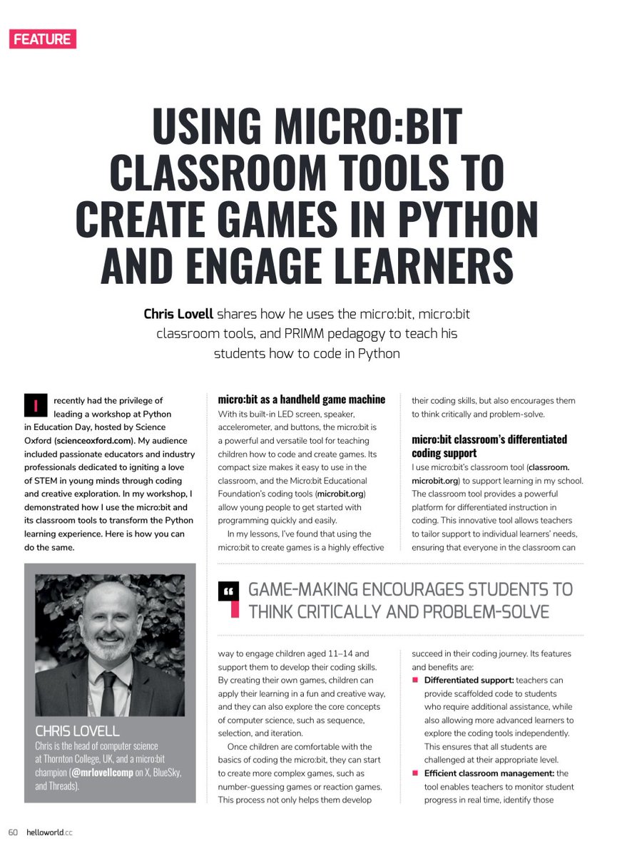MrLovellComp's tweet image. 🔥 Just downloaded the latest @HelloWorld_Edu & @RaspberryPi_org magazine! Packed with inspiration, including my ideas for getting everyone coding through fun Python game creation on @microbit_edu 👾🎮🕹️😀 Download here 👉 rpf.io/hw26-out-now