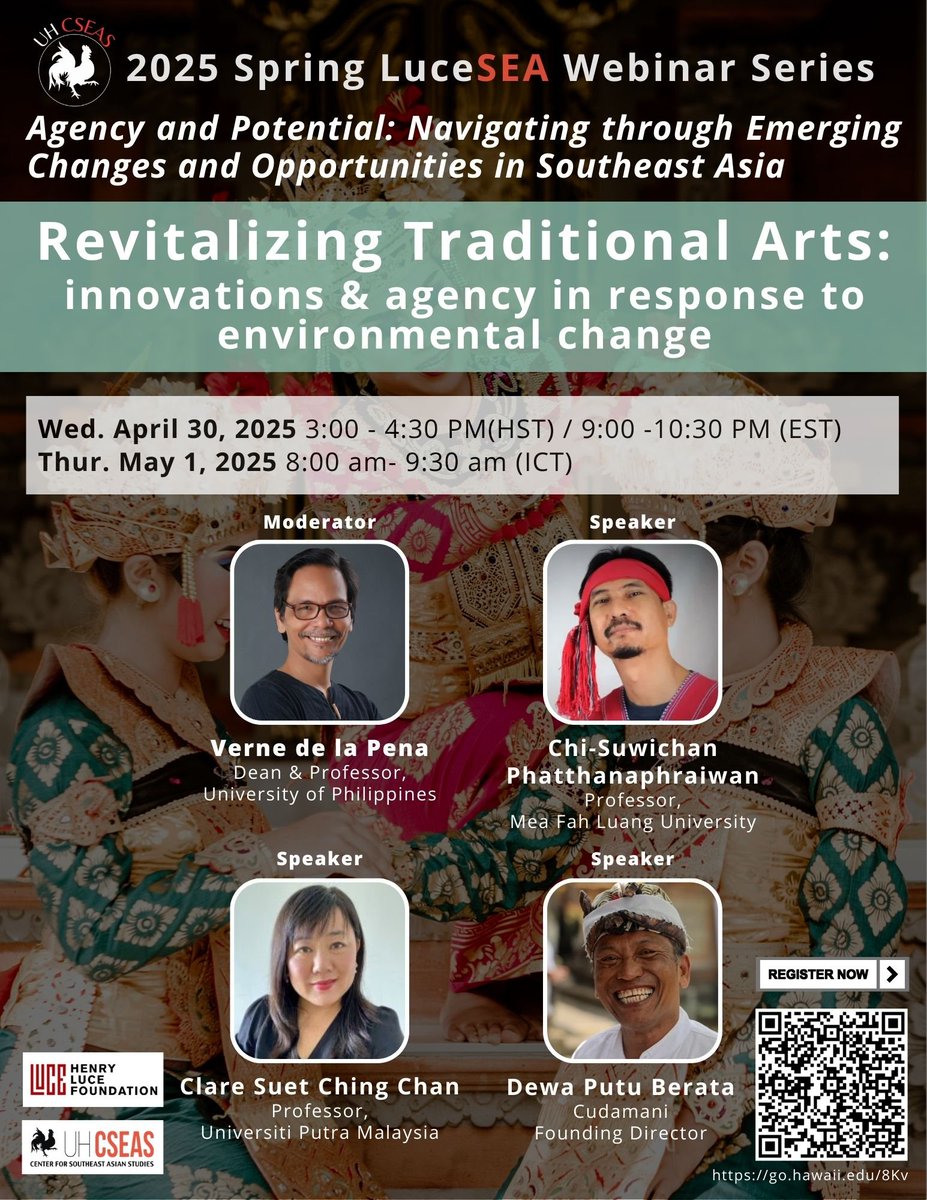 TheKpopProf's tweet photo. @ChosonHistory 30 Apr 3pm HAWAII
#TraditionalArts #Indonesia #Thailand #Philippines #Malaysia #SoutheastAsia #EnvironmentalChange #Performance 

Register through the QR code on the image https://t.co/2NmmH9VOlj