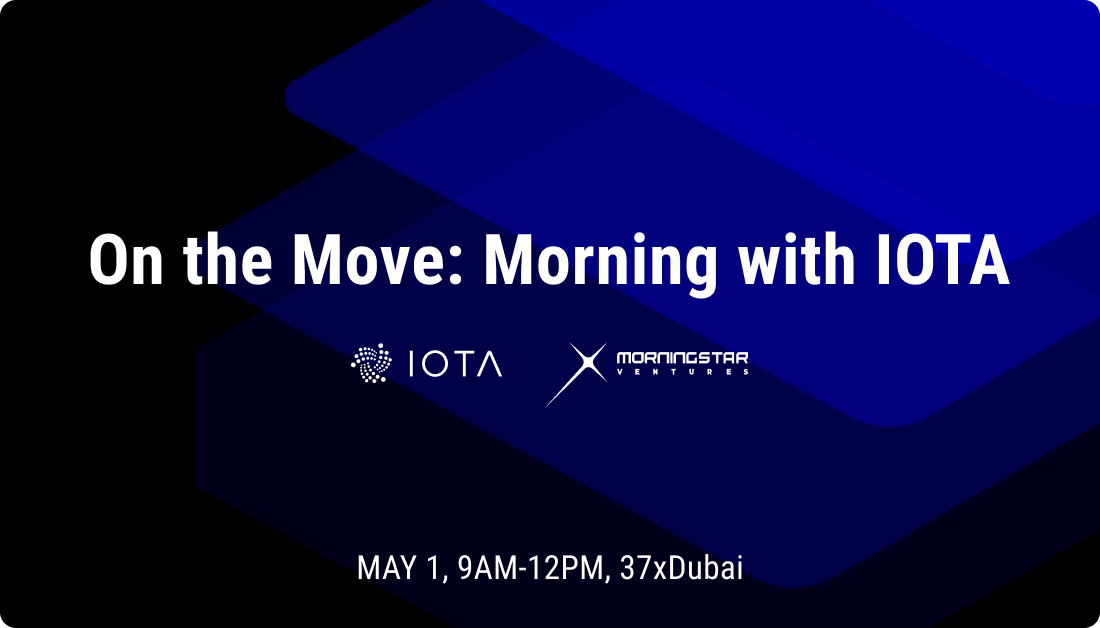 Morningstar_VC's tweet photo. On the Move: Morning with IOTA

Join our event with @iota at 37xDubai during #token2049 week to connect with the team and explore MoveVM, the IOTA ecosystem, and their innovations in DeFi, AI real-world apps.

🗓️ Thur, May 1, 9:00am
📍 @37xDubai

➡️ https://t.co/ZUYZrVldPb